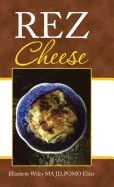 Rez Cheese