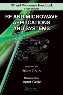 RF and Microwave Applications and Systems - Golio, Mike (Editor), and Golio, Janet (Editor)