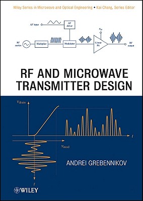 RF and Microwave Transmitter Design - Grebennikov, Andrei