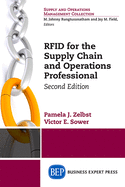 Rfid for the Supply Chain and Operations Professional, Second Edition