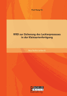 Rfid Zur Sicherung Des Lackierprozesses in Der Kleinserienfertigung