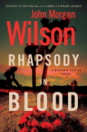Rhapsody in Blood - Wilson, John Morgan