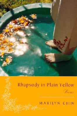 Rhapsody in Plain Yellow - Chin, Marilyn