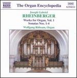 Rheinberger: Works for Organ, Vol. 1