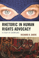 Rhetoric in Human Rights Advocacy: A Study of Exemplars
