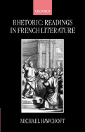 Rhetoric: Readings in French Literature