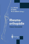 Rheumaorthopadie: Untere Extremitat