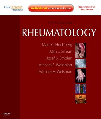 Rheumatology, 2-Volume Set: Expert Consult - Enhanced Online Features and Print - Hochberg, Marc C, MD, MPH, Macp (Editor), and Silman, Alan J (Editor), and Smolen, Josef S, MD, Frcp (Editor)