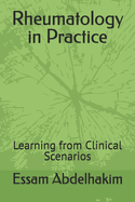 Rheumatology in Practice: Learning from Clinical Scenarios