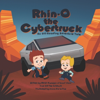 Rhino-O the Cybertruck: An Off-Roading Adventure Tale - Off the Gridlock, Mogi From