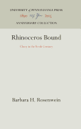 Rhinoceros Bound: Cluny in the Tenth Century