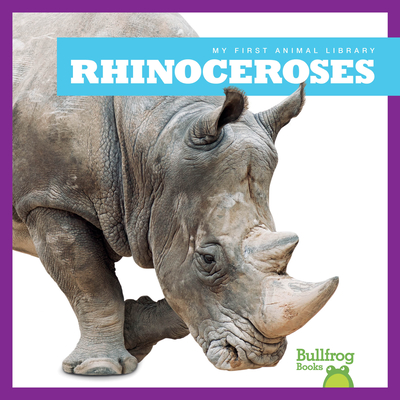 Rhinoceroses - Nelson, Penelope S