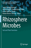 Rhizosphere Microbes: Soil and Plant Functions