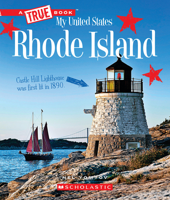 Rhode Island (a True Book: My United States) - Yomtov, Nel