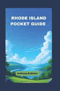 Rhode Island Pocket Guide: Visiting the Beaches, Parks and Top Attractions