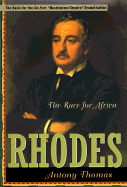 Rhodes: Race for Africa - Thomas, Antony