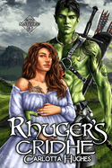 Rhuger's Cridhe: Orc Matched 1.5 (A Monster Romance With Spicy Scottish Space Orcs)