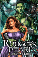 Rhuger's Pearl: Orc Matched 1.0 (A Monster Romance With Spicy Scottish Space Orcs)