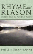 Rhyme and Reason: My Life in Rhyme and Poems for All Occasions