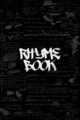 Rhyme Book - Rap Journal: A Lyricists Hip Hop Inspired Notebook for Rap Bars, Lyrics, Hooks & Verses. 6 X 9 Journal. 150 Pages - Books, Fhc