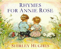 Rhymes for Annie Rose - Hughes