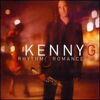 Rhythm and Romance - Kenny G