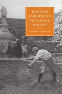 Rhythm and Will in Victorian Poetry