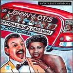 Rhythm & Blues Caravan: The Complete Savoy Recordings - The Johnny Otis Rhythm & Blues Caravan