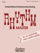 Rhythm Master - Book 2 (Intermediate): Flute