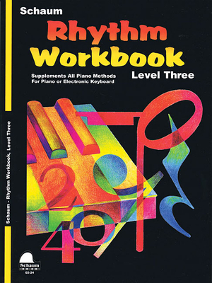 Rhythm Workbook: Level 3 - Schaum, Wesley