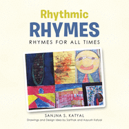 Rhythmic Rhymes: Rhymes for All Times