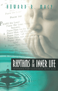 Rhythms of the Inner Life: Yearning for Closeness with God