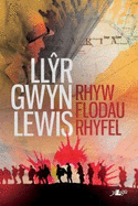 Rhyw Flodau Rhyfel