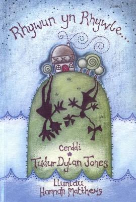 Rhywun yn Rhywle - Cerddi Cyntaf i Blant - Jones, Tudur Dylan