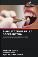 Riabilitazione Della Bocca Intera