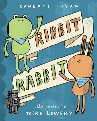 Ribbit Rabbit - Ryan, Candace