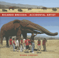 Ricardo Breceda Accidental Artist