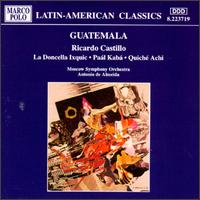 Ricardo Castillo: Guatemala - Moscow State Symphony Orchestra; Antonio de Almeida (conductor)