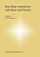 Rice Blast: Interaction with Rice and Control: Proceedings of the 3rd International Rice Blast Conference