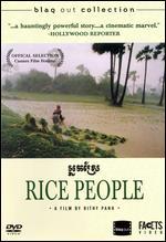 Rice People - Alfred Lot; Catherine Dailleax; Rithy Panh
