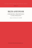 Rich and Poor: Disparities, Perceptions, Concomitants