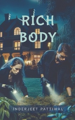 Rich Body - Pattiwal, Inderjeet