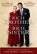 Rich Brother Rich Sister - Kiyosaki, Robert T., and Kiyosaki, Emi