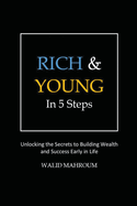 Rich & Young in 5 Steps