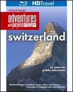 Richard Bangs' Adventures with Purpose: Switzerland - Quest for the Sublime [Blu-ray]