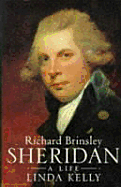 Richard Brinsley Sheridan: A Life