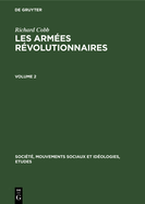 Richard Cobb: Les Arm?es R?volutionnaires. Volume 2