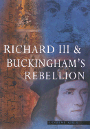 Richard III and the Buckingham's Rebellion - Gill, Louise