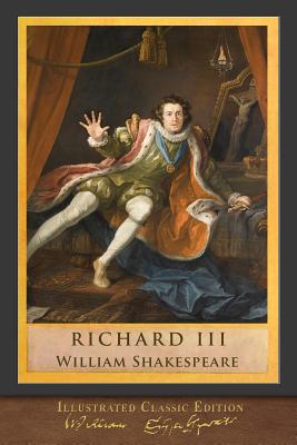 Richard III: Illustrated Shakespeare - Shakespeare, William, and Selous, H C