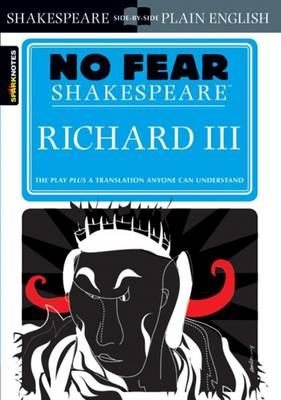 Richard III (No Fear Shakespeare): Volume 15 - Sparknotes